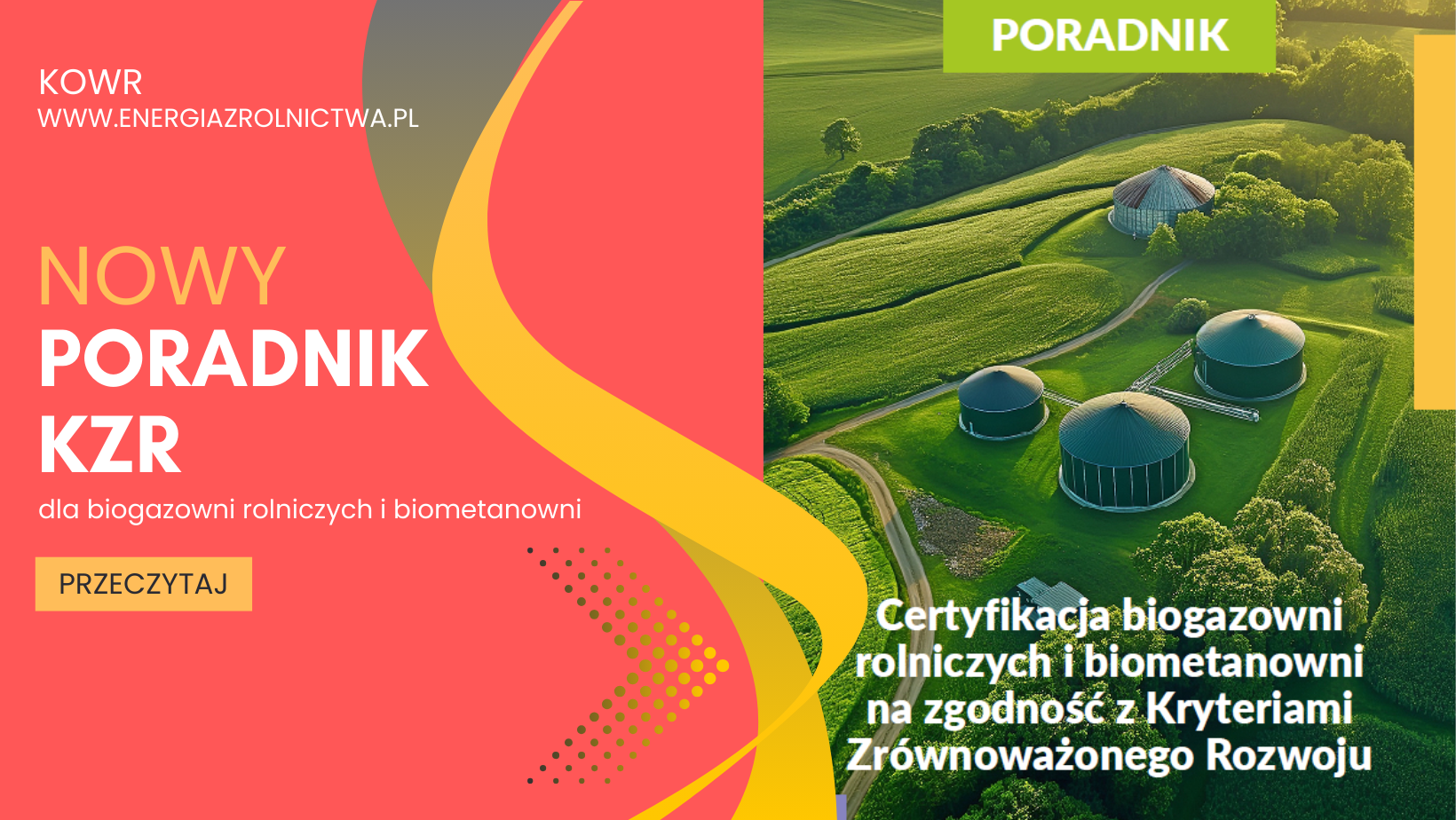 Certyfikacja biogazowni rolniczych na zgodność z kryteriami zrównoważonego rozwoju