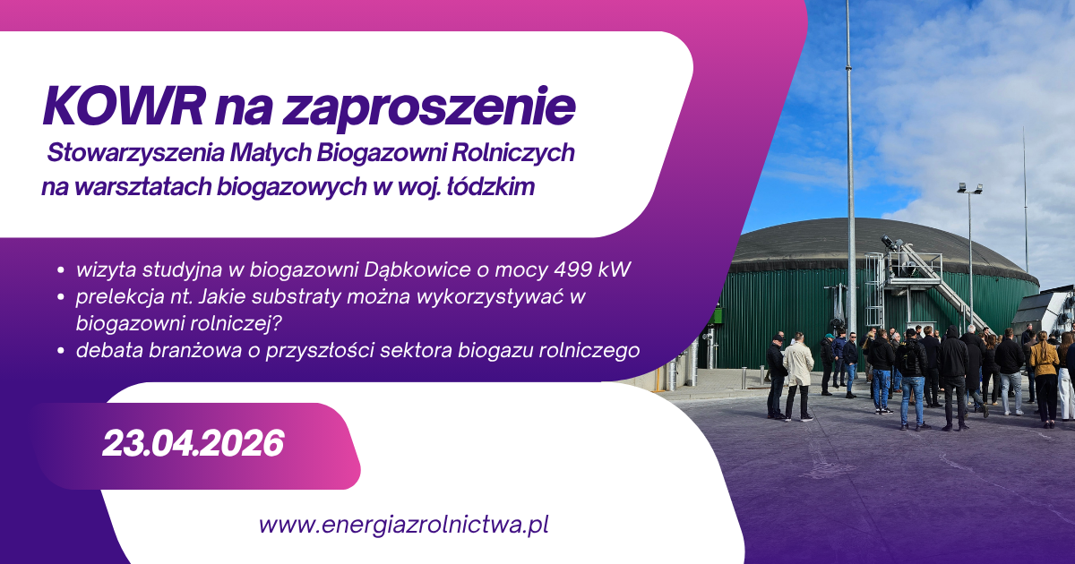 Ekspercka wiedza KOWR na warsztatach Stowarzyszenia Małych Biogazowni Rolniczych w województwie łódzkim